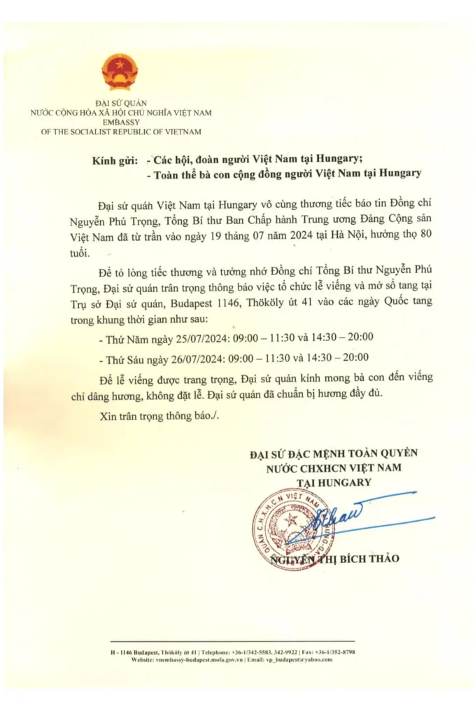 Hiệp hội xin trân trọng đăng thông báo của Đại sứ quán về lễ viếng và ghi sổ tang Tổng Bí thư Nguyễn Phú Trọng, Tiểu sử Tổng Bí…