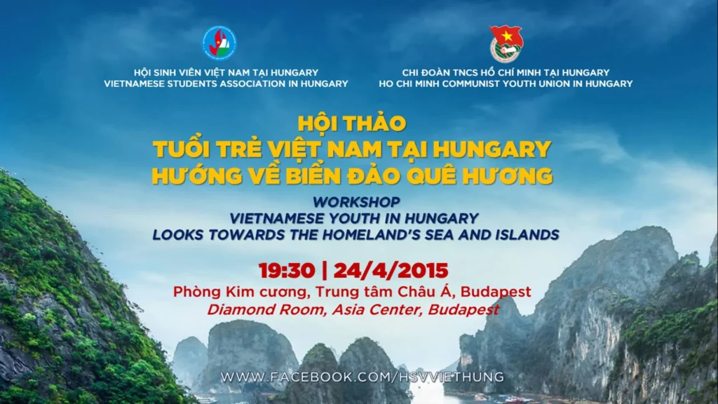 THÔNG TIN VỀ HỘI THẢO “TUỔI TRẺ VIỆT NAM TẠI HUNGARY HƯỚNG VỀ BIỂN ĐẢO QUÊ HƯƠNG”